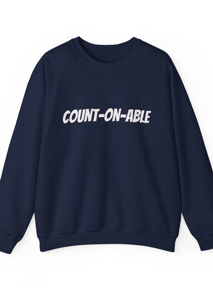 "Count-on-able" Unisex Adult Sweatshirt
