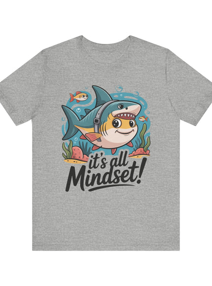 "It's all Mindset" Unisex Jersey Short Sleeve Tee