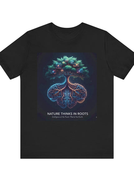 "Nature thinks in roots" Unisex Jersey Short Sleeve Tee