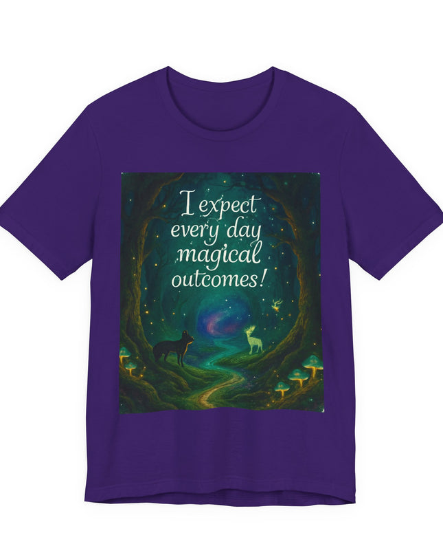 "I expect every day magical outcomes!" Men's and Women's Jersey Short Sleeve Tee