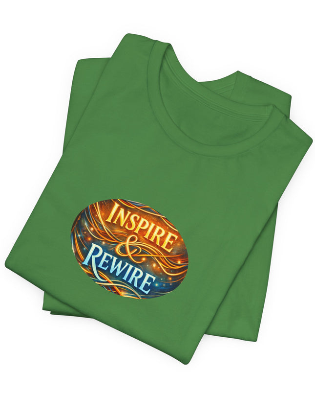 "Inspire and Rewire" Unisex Jersey Short Sleeve Tee