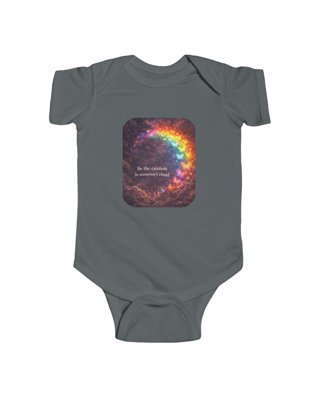 "Be the Rainbow in Someone's Cloud" Infant Fine Jersey Bodysuit