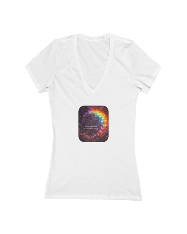"Be the Rainbow in Someone's Cloud" Women's Jersey Short Sleeve Deep V-Neck Tee