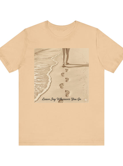 Leave joy wherever you go Unisex Jersey Short Sleeve Tee