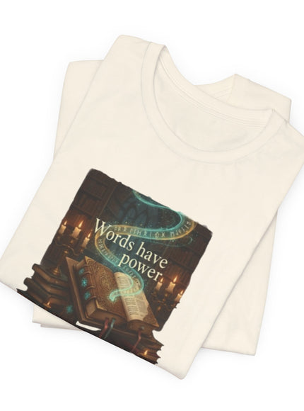 "Words Have Power Unisex Jersey Short Sleeve Tee