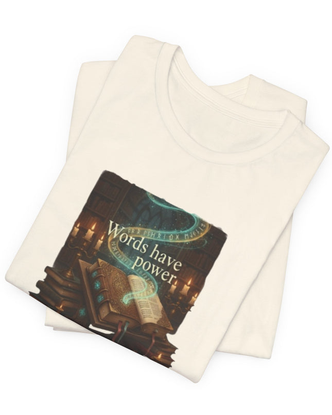 "Words Have Power Unisex Jersey Short Sleeve Tee