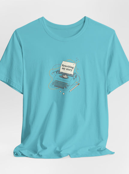 "Rewriting My Story" Unisex Jersey Short Sleeve Tee