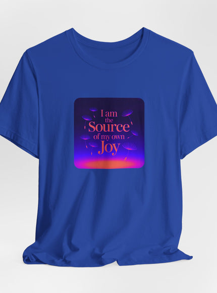"I Am the Source of my Own Joy, (Energy for Success)" Women's and Men's Jersey Short Sleeve Tee