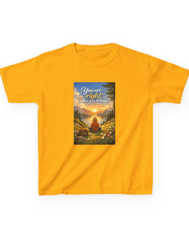 "You Are Right Where You Belong" Kids Heavy Cotton Tee