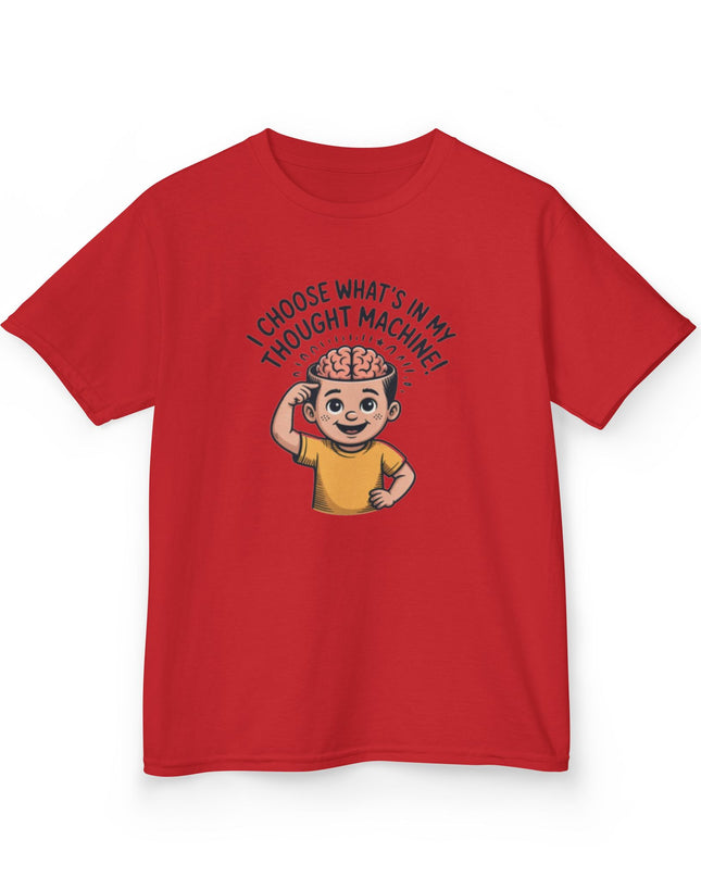 "I Choose What's in my Thought Machine" Kids Heavy Cotton Tee
