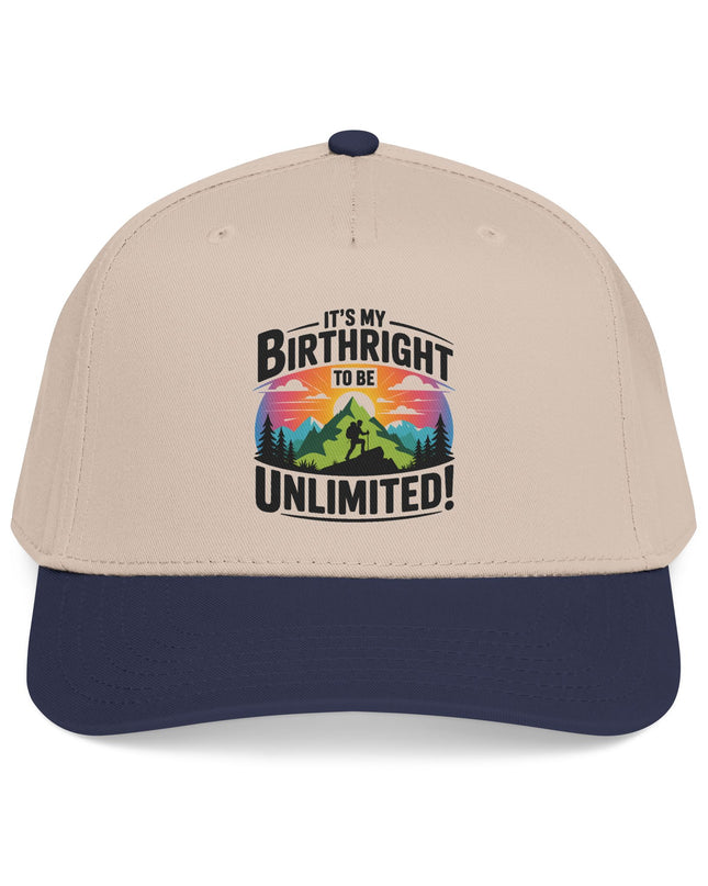 "It's my Birthright to be Unlimited" Mid Profile Baseball Cap