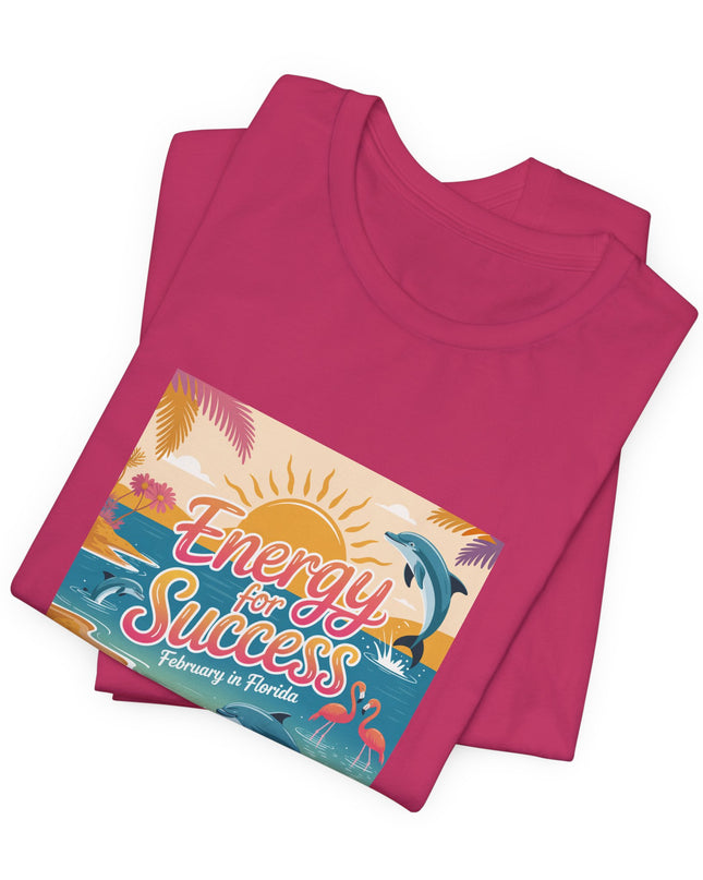 "February in Florida, Energy for Success (smaller design)" Unisex Jersey Short Sleeve Tee