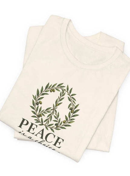 "Peace is a Choice" Unisex Jersey Short Sleeve Tee