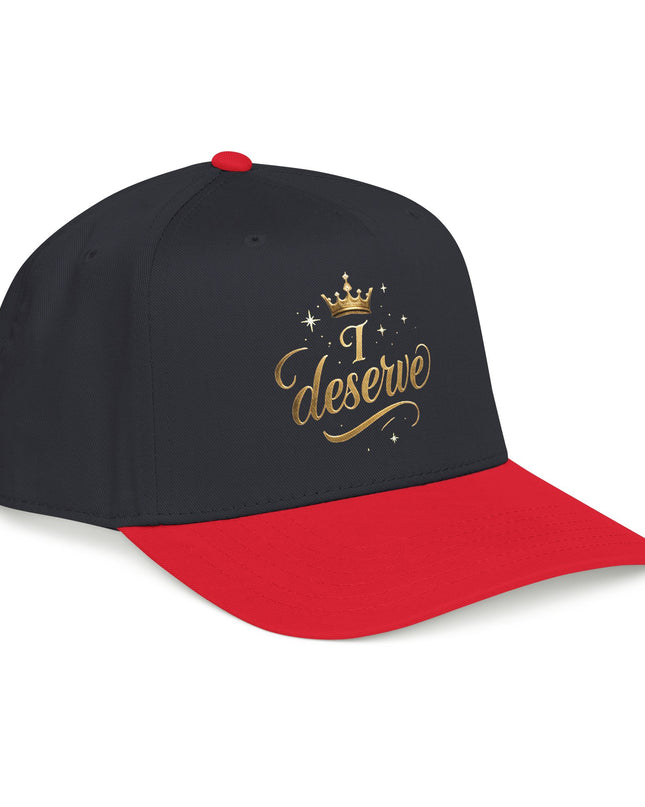 "I Deserve" Mid Profile Baseball Cap