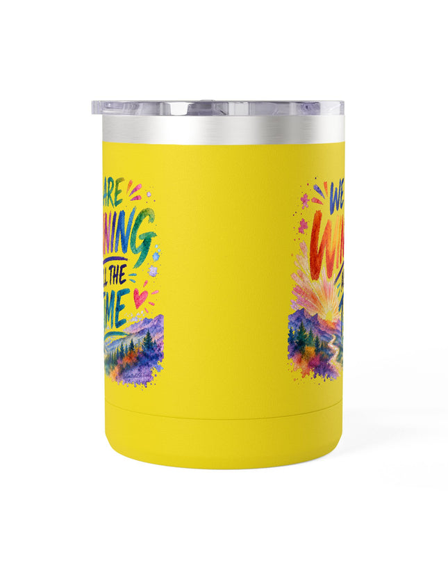 "We are Winning all the Time" Coffee Mug Tumbler, 15oz