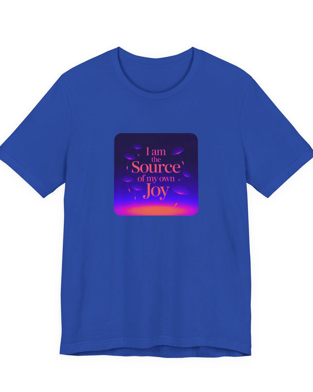 "I Am the Source of my Own Joy, (Energy for Success)" Women's and Men's Jersey Short Sleeve Tee