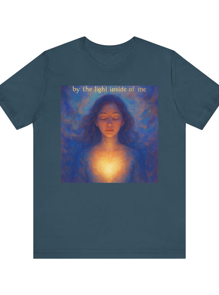 "By the Light Inside of Me" Unisex Jersey Short Sleeve Tee