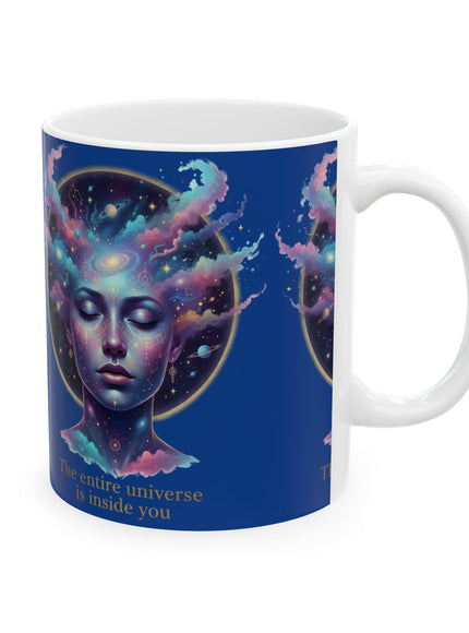 "The Universe is Inside of You" Ceramic Mug, (11oz, 15oz)