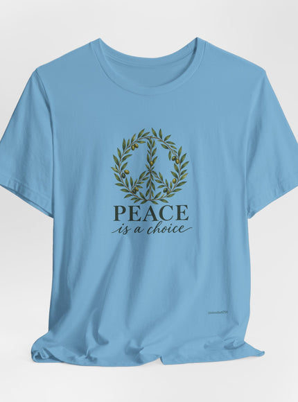 "Peace is a Choice" Unisex Jersey Short Sleeve Tee