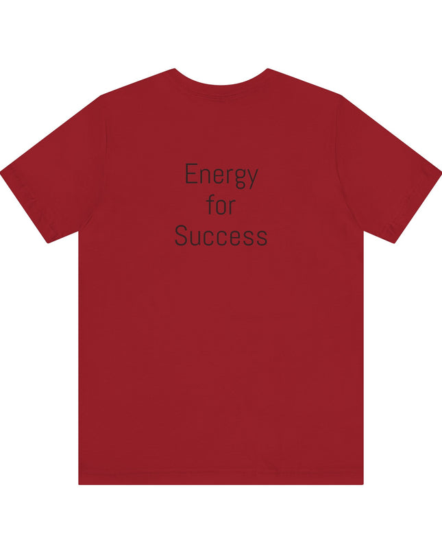 "The Energy will Provide, (Energy for Success)" Unisex Jersey Short Sleeve Tee