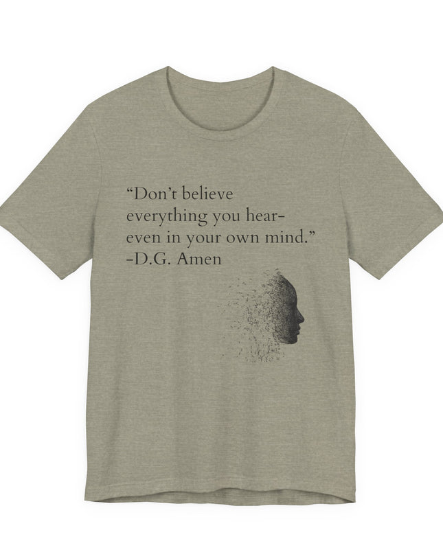"Don't Believe Everything You Hear" Unisex Jersey Short Sleeve Tee