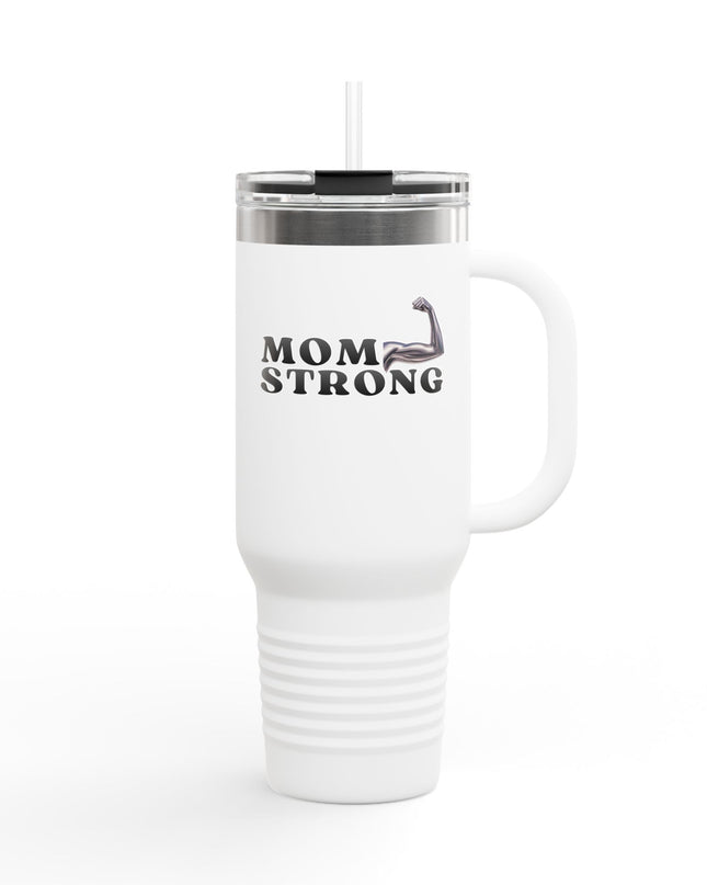 "Mom Strong" Insulated Travel Mug, 40oz