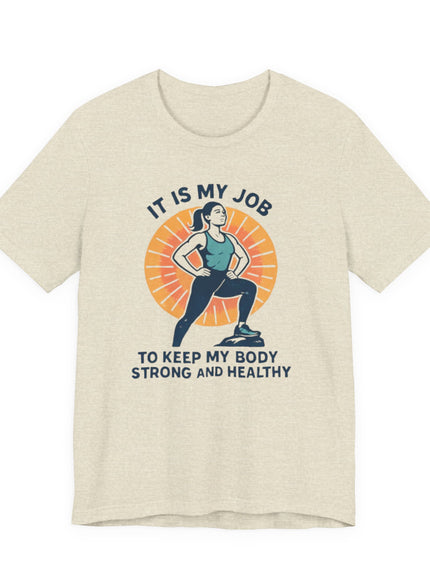 "It's My Job to" Unisex Short Sleeve Tee