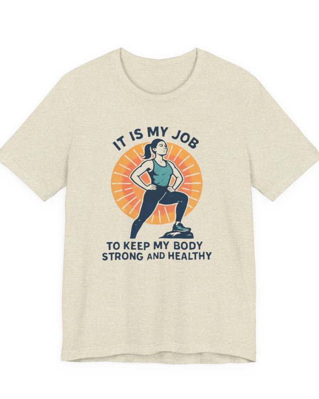"It's My Job to" Unisex Short Sleeve Tee