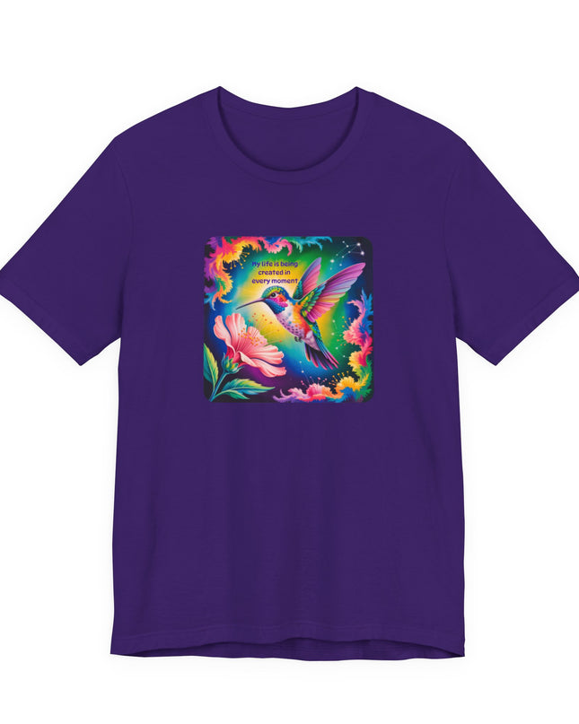 "My Life is Being Created in Every Moment" Unisex Jersey Short Sleeve Tee