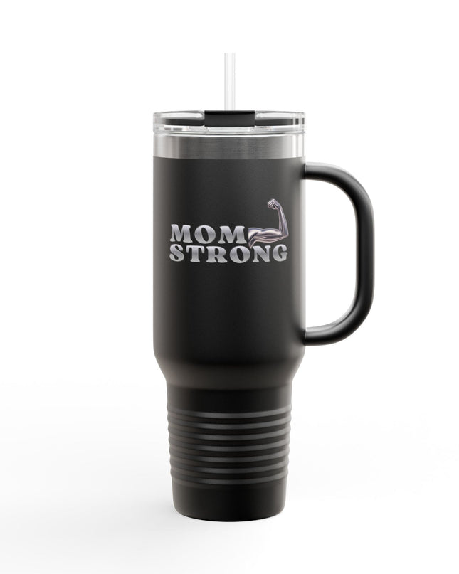 "Mom Strong" Insulated Travel Mug, 40oz