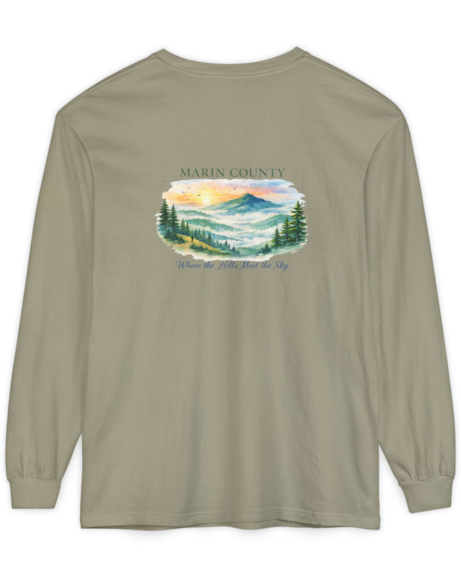 "Marin County, Where the Hills Meet the Sky" Unisex Garment-dyed Long Sleeve T-Shirt