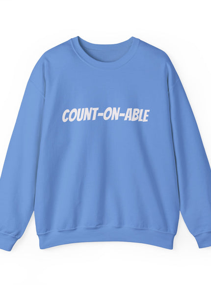 "Count-on-able" Unisex Adult Sweatshirt