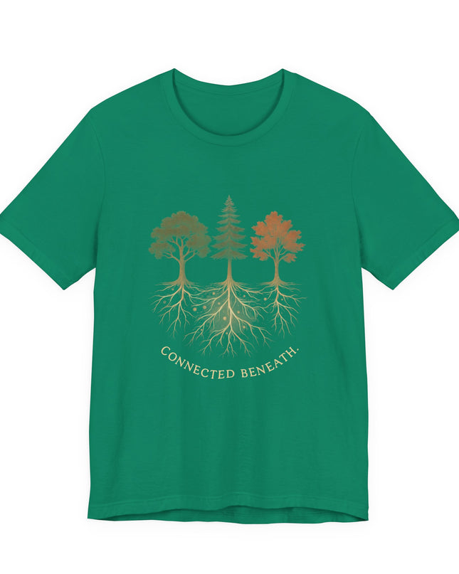 "Connected Beneath" Unisex Jersey Short Sleeve Tee