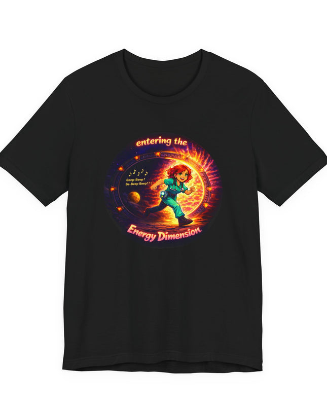 "Entering the Energy Dimension" Unisex Jersey Short Sleeve Tee