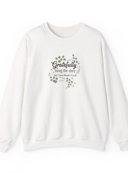 "Gratefully Living My Story" Unisex Adult Sweatshirt