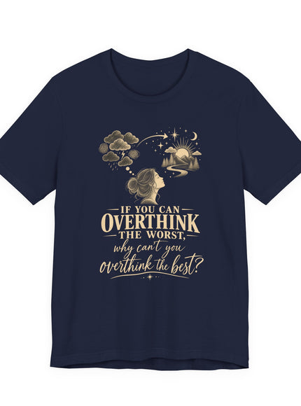 "Overthink" Unisex Jersey Short Sleeve Tee