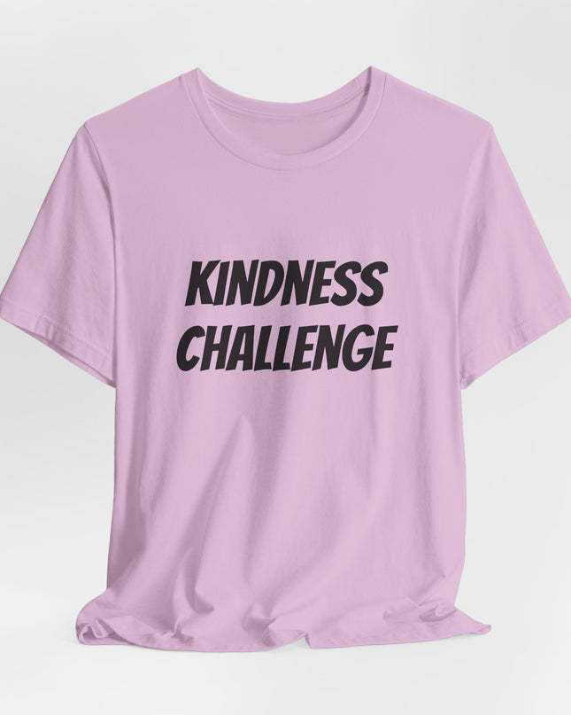 "Kindness Challenge" Unisex Jersey Short Sleeve Tee