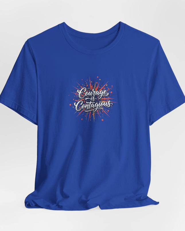 "Courage is Contagious" Unisex Jersey Short Sleeve Tee