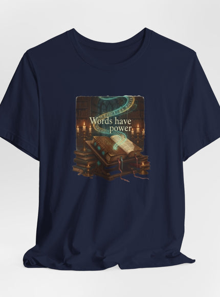 "Words Have Power Unisex Jersey Short Sleeve Tee