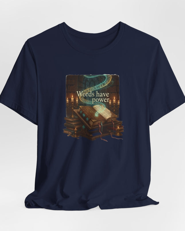 "Words Have Power Unisex Jersey Short Sleeve Tee