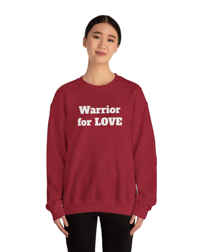 "Warrior for Love" Unisex Adult Sweatshirt