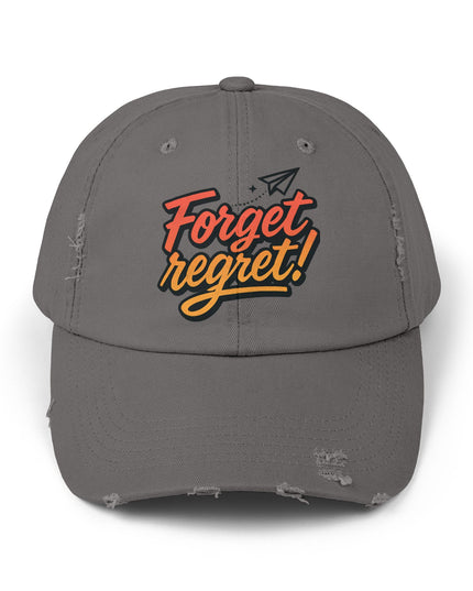 "Forget regret" Unisex Distressed Cap