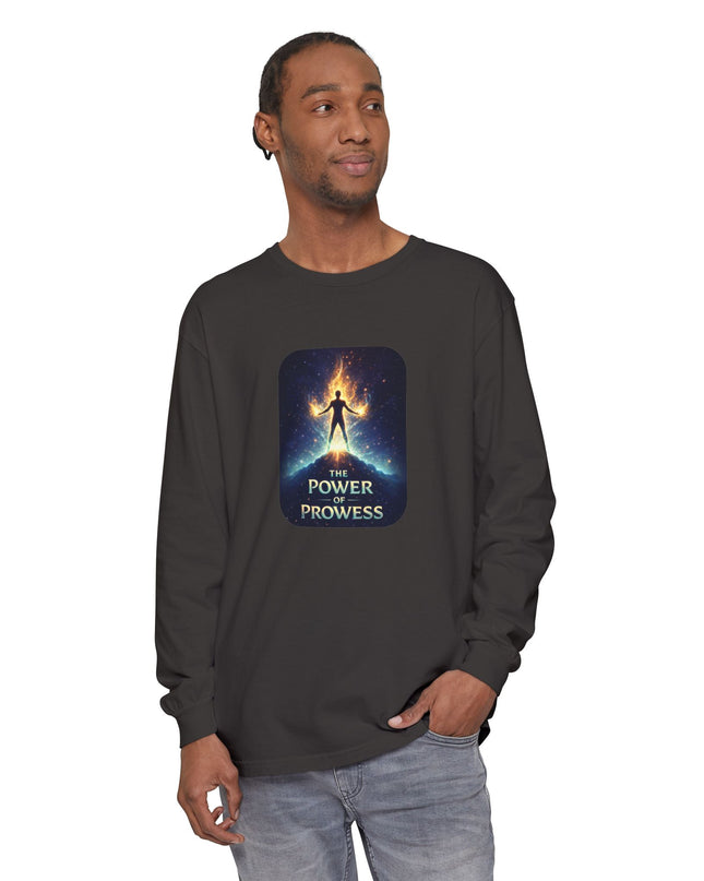 "The Power of Prowess" Unisex Garment-dyed Long Sleeve T-Shirt