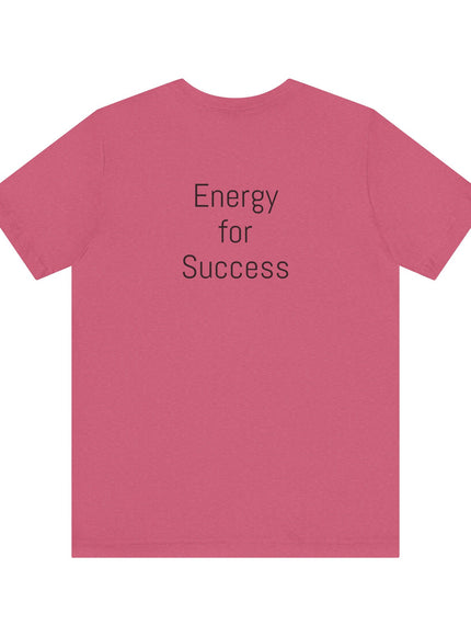 "Check Out the Beauty Inside of Me, (Energy for Success)" Unisex Jersey Short Sleeve Tee