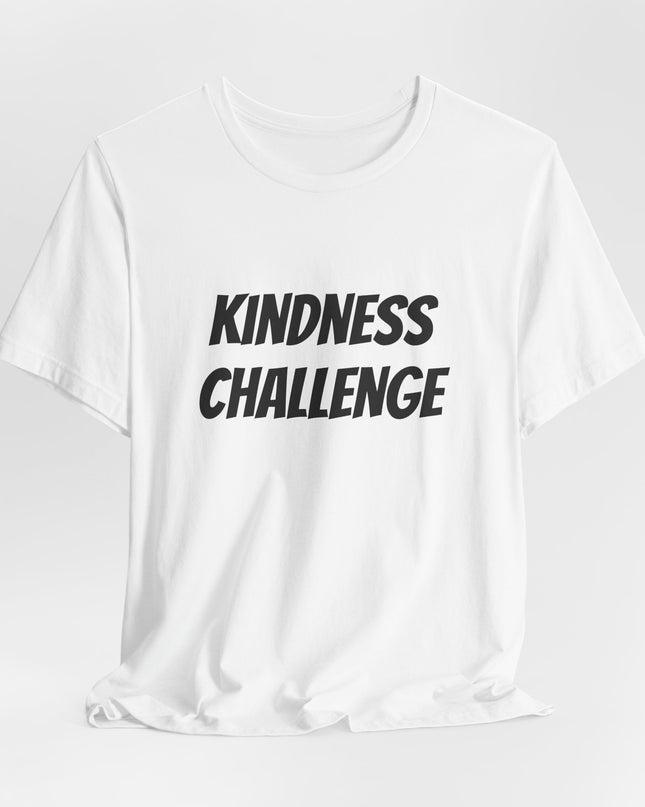 "Kindness Challenge" Unisex Jersey Short Sleeve Tee