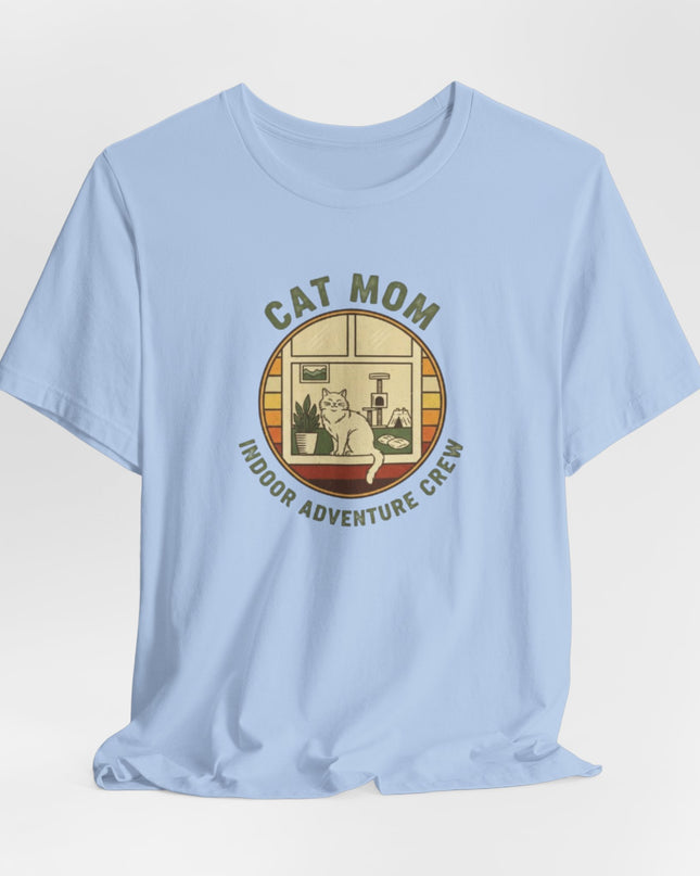 "Cat Mom Indoor Adventure Crew" Unisex Jersey Short Sleeve Tee