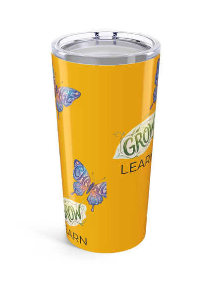 "Learn, Grow, Change" Tumbler 20oz