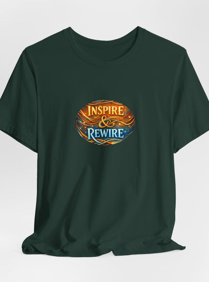 "Inspire and Rewire" Unisex Jersey Short Sleeve Tee