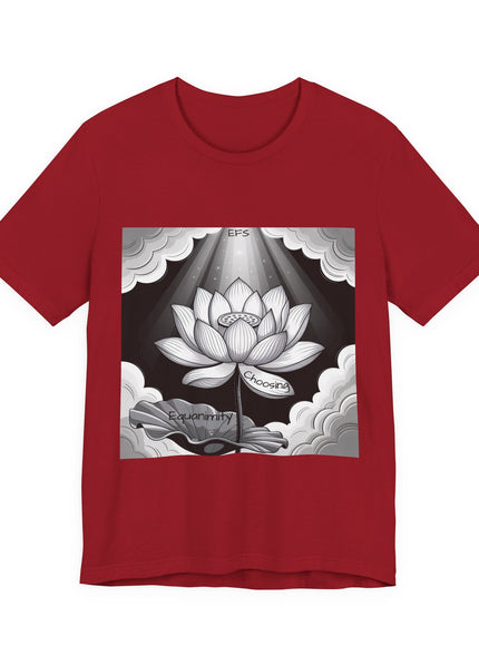 "Choosing Equanimity, EFS (Energy for Success)" Unisex Jersey Short Sleeve Tee