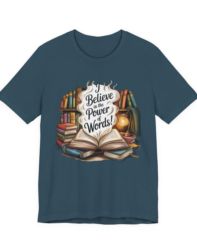 "I believe in the power of words" Unisex Jersey Short Sleeve Tee